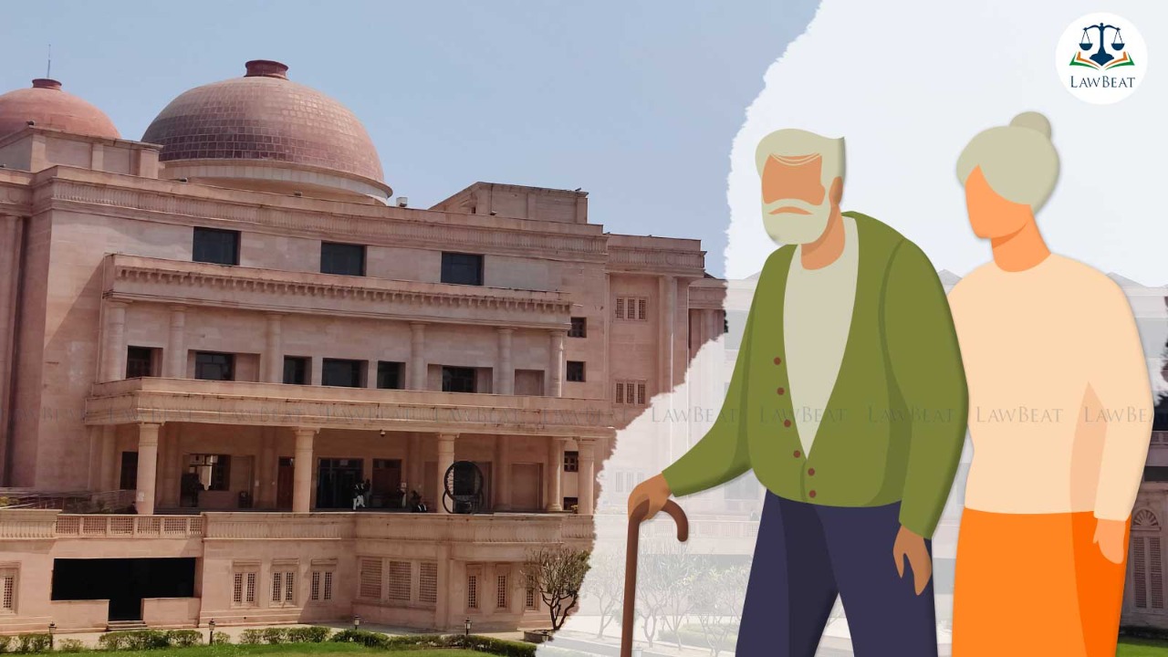 [Senior Citizens Act] Mandatory for District Magistrate to ensure protection of senior citizens life & property: Allahabad High Court